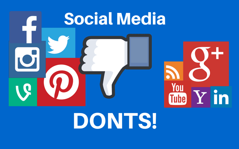 Social Media DONT's